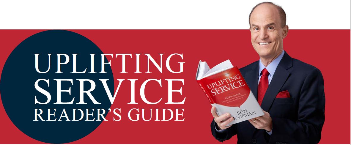 Ron Kaufman Uplifting Service Reader's Guide